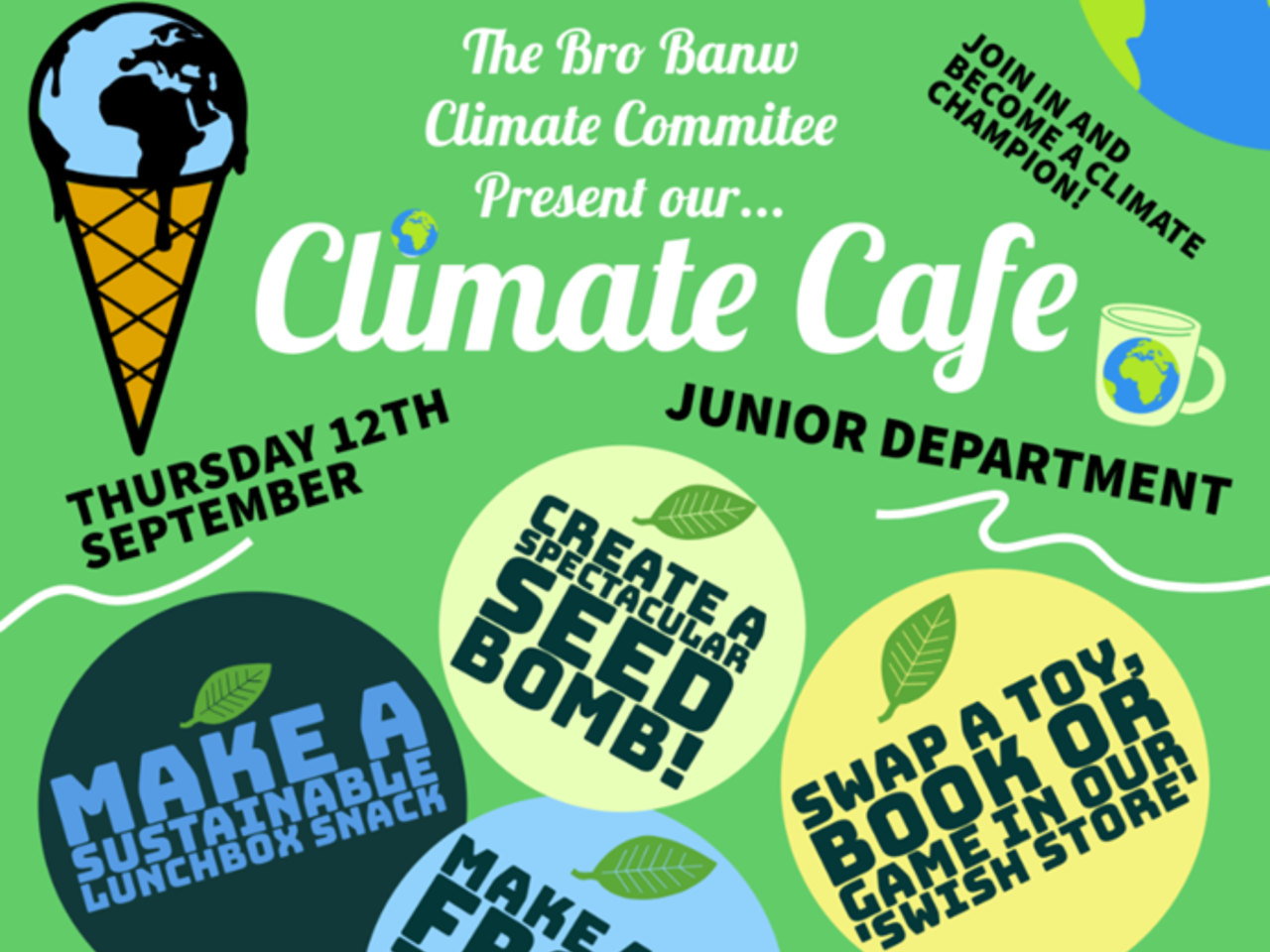A poster of Ysgol Bro Banw's event, with leaves, an earth ice cream and a mug.